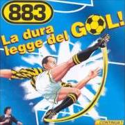 Le texte musical UN GIORNO COSI' de 883 est également présent dans l'album La dura legge del gol (1996)