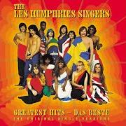 Le texte musical DO I KILL YOU de LES HUMPHRIES SINGERS est également présent dans l'album Les humphries singers: greatest hits - das beste (2001)