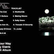 Le texte musical THREADS OF SINCERITY de LIFE IN YOUR WAY est également présent dans l'album Waking giants (2007)