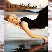 Le texte musical COMPLETE de LILA MCCANN est également présent dans l'album Complete (2001)