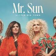 Le texte musical SOMETHING STRONG de LITTLE BIG TOWN est également présent dans l'album Mr. sun (2022)