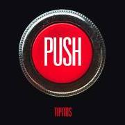 Le texte musical MEJOR de LOS TIPITOS est également présent dans l'album Push (2013)