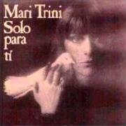 Le texte musical SEÑOR JUEZ de MARI TRINI est également présent dans l'album Solo para ti (1978)