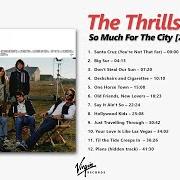 Le texte musical BIG SUR de THE THRILLS est également présent dans l'album So much for the city (2003)