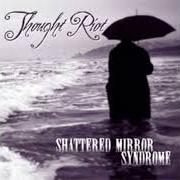 Shattered mirror syndrome