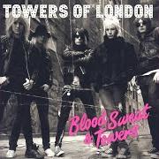 Le texte musical START BELIEVING de TOWERS OF LONDON est également présent dans l'album Blood sweat & towers (2006)
