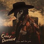 Le texte musical HIDE AWAY de CASEY DONAHEW BAND est également présent dans l'album Never not love you (2024)