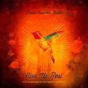 Le texte musical COME FIND ME de DAVID CROWDER est également présent dans l'album Give us rest (2012)