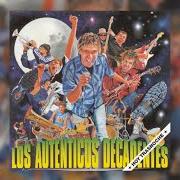 Le texte musical NO PUEDO de LOS AUTENTICOS DECADENTES est également présent dans l'album Hoy trasnoche (2000)