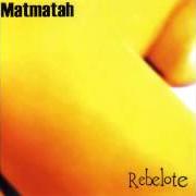 Le texte musical SUSHI BAR de MATMATAH est également présent dans l'album Rebelote (2004)