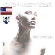 Le texte musical EGO MACHINE de BELIEVER est également présent dans l'album Transhuman (2011)