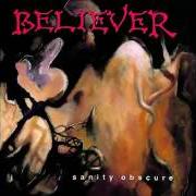 Le texte musical DIES IRAE (DAY OF WRATH) de BELIEVER est également présent dans l'album Sanity obscure (1990)