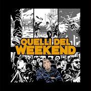 Le texte musical MALEDETTA DOMENICA de VACCA est également présent dans l'album Quelli del weekend (2026)