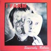 Le texte musical ROUTE 44 de I FARM est également présent dans l'album Sincerely, robots (2000)