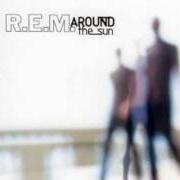 Le texte musical MAKE IT ALL OKAY de R.E.M. est également présent dans l'album Around the sun (2004)