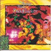 Le texte musical ...WHISPERING de BUDDY LACKEY est également présent dans l'album The strange mind of buddy lackey (1993)