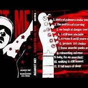 Le texte musical WE LAUGH AT DANGER (AND BREAK ALL THE RULES) de AGAINST ME est également présent dans l'album Reinventing axl rose (2002)