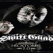Le texte musical HIP HOP FAT de SWIFT GUAD est également présent dans l'album Hécatombe 2.0 (2011)