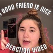 A good friend is nice