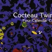 Le texte musical PUR de COCTEAU TWINS est également présent dans l'album Four-calendar café (1993)