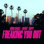 Freaking you out Freaking you out