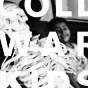 Le texte musical MEXICAN DOGS de COLD WAR KIDS est également présent dans l'album Loyalty to loyalty (2008)