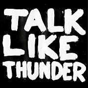 Talk like thunder