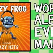 Le texte musical INTRO de CRAZY FROG est également présent dans l'album Presents crazy hits (2005)