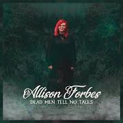 Le texte musical TOO SCARED TO DRIVE de ALLISON FORBES est également présent dans l'album Dead men tell no tales (2022)