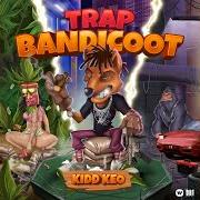 Le texte musical WDYM de KIDD KEO est également présent dans l'album Trap bandicoot (mixtape) (2023)