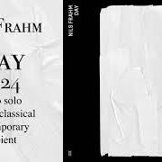 Le texte musical TUESDAYS de NILS FRAHM est également présent dans l'album Day (2024)