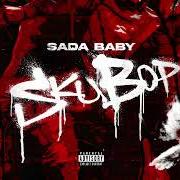 Le texte musical NOVEMBER 35TH de SADA BABY est également présent dans l'album Skubop (2023)