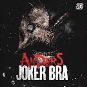 Le texte musical KILLA de JOKER BRA est également présent dans l'album Anders (2020)