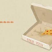 Cold pizza