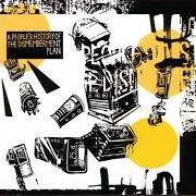Le texte musical FOLLOWING THROUGH de DISMEMBERMENT PLAN est également présent dans l'album People's history of the dismemberment plan (2003)