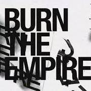 Burn the empire