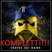 Le texte musical TROPIKILL de ENTETAINMENT est également présent dans l'album Teufel sei dank (2019)