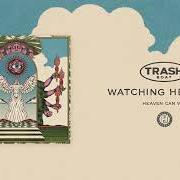 Le texte musical WATCHING HEAVEN… de TRASH BOAT est également présent dans l'album Heaven can wait (2024)