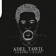 Le texte musical UNSERE LIEDER de ADEL TAWIL est également présent dans l'album Unsere lieder (2015)