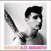 Le texte musical SHANANA de ALEX ANWANDTER est également présent dans l'album Rebeldes (2011)