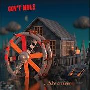 Le texte musical JUST ACROSS THE RIVER de GOV'T MULE est également présent dans l'album Peace...Like a river (2023)