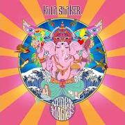 Le texte musical SOMETHING DANGEROUS de KULA SHAKER est également présent dans l'album Natural magick (2024)